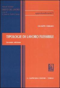 Tipologie di lavoro flessibile - Giuseppe Ferraro - copertina
