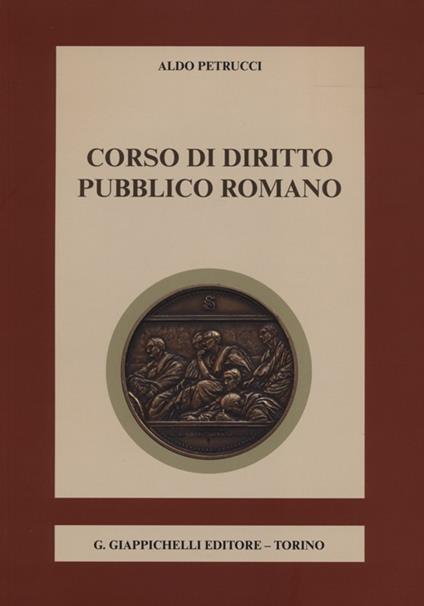 Corso di diritto pubblico romano - Aldo Petrucci - copertina