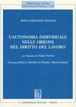 L'autonomia individuale nelle origini del diritto del lavoro