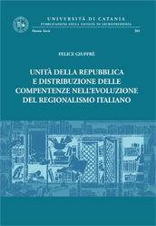 Libro Unità della Repubblica e distribuzione delle competenze nell'evoluzione del regionalismo italiano Felice Giuffrè
