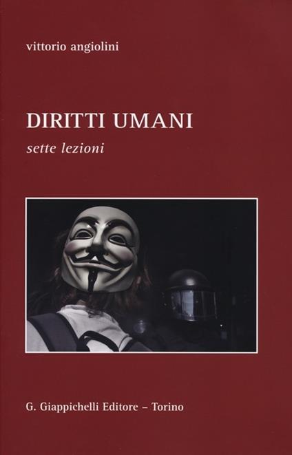 Diritti umani. Sette lezioni - Vittorio Angiolini - copertina