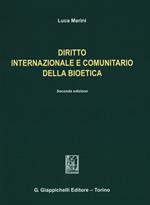 Diritto internazionale e comunitario della bioetica
