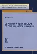 Gli accordi di ristrutturazione dei debiti nella legge fallimentare