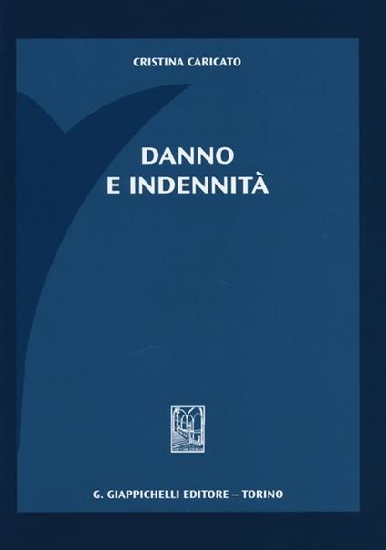 Danno e indennità - Cristina Caricato - copertina