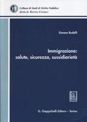 Libro Immigrazione: salute, sicurezza, sussidiarietà Simone Budelli