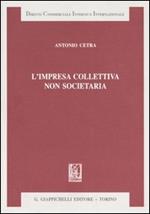 L'impresa collettiva non societaria