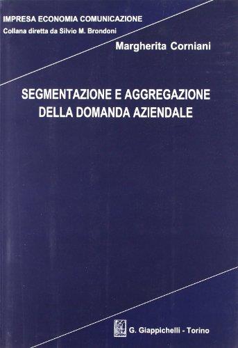 Segmentazione e aggregazione della domanda aziendale