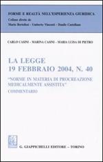 La legge 19 febbraio 2004, n. 40 «Norme in materia di procreazione medicalmente assistita». Commentario