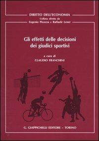 Gli effetti delle decisioni dei giudici sportivi - copertina