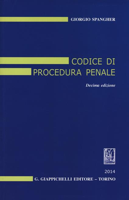 Codice di procedura penale - Giorgio Spangher - copertina