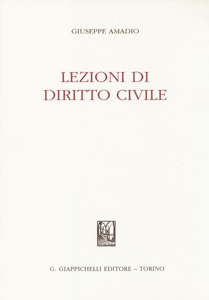 Lezioni di diritto civile - Giuseppe Amadio - copertina