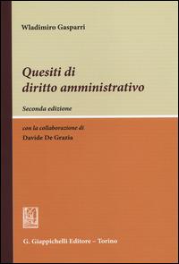 Quesiti di diritto amministrativo - Wladimiro Gasparri - copertina