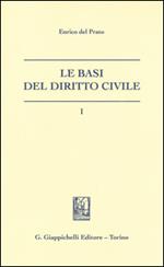 Le basi del diritto civile. Vol. 1