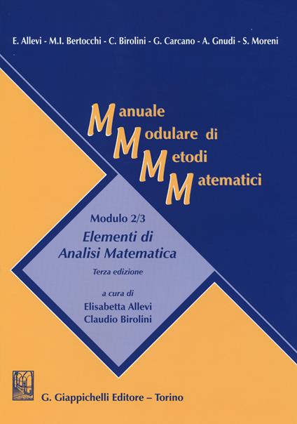 Manuale modulare di metodi matematici. Modulo 2/3: Elementi di analisi matematica - copertina