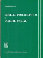Modello probabilistico e variabili casuali