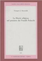 La libertà religiosa nel pensiero dei fratelli polacchi