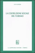La costruzione sociale del turismo