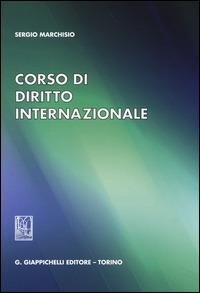 Corso di diritto internazionale - Sergio Marchisio - copertina
