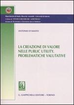 La creazione di valore nelle public utility. Problematiche valutative