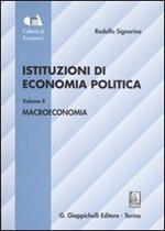 Istituzioni di economia politica. Vol. 2: Macroeconomia.