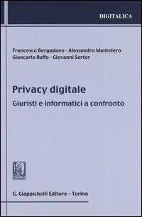 Privacy digitale. Giuristi e informatici a confronto - copertina