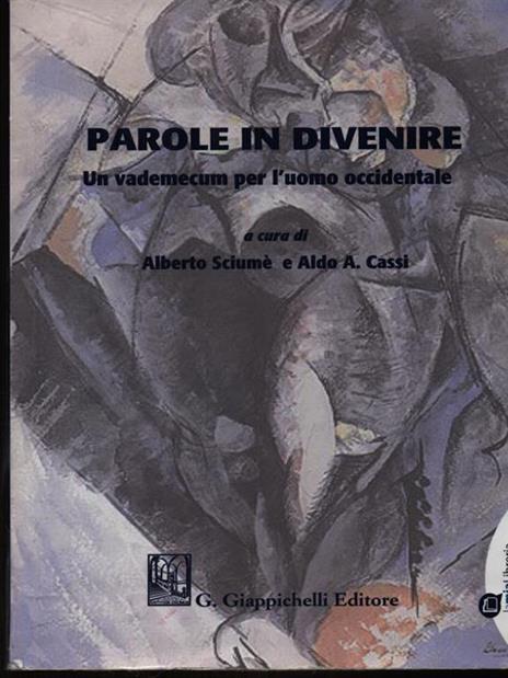 Parole in divenire. Un vademecum per l'uomo occidentale - 3