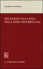 Riflessioni sulla pena nella Roma repubblicana