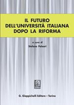 Il futuro dell'Università italiana dopo la Riforma
