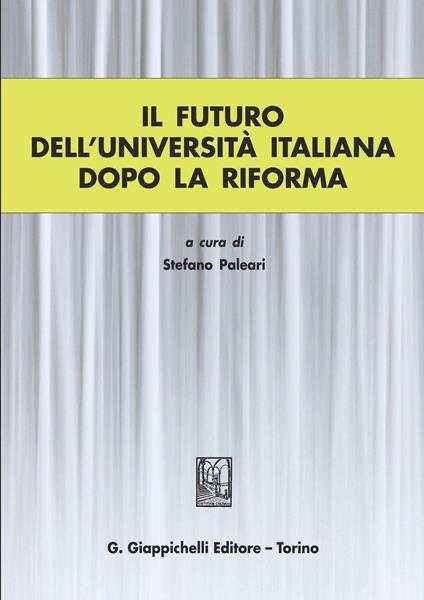 Il futuro dell'Università italiana dopo la Riforma - copertina