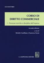 Corso di diritto commerciale. Vol. 1: Premesse storiche e disciplina dell'impresa.