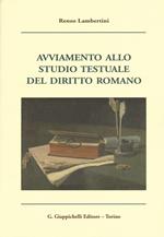 Avviamento allo studio testuale del diritto romano