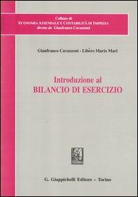 Introduzione al bilancio di esercizio - Gianfranco Cavazzoni,Libero Mario Mari - copertina