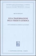 Sulla trasformazione della terzietà giuridica. Sette domande al giurista e al filosofo