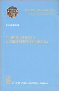 Il metodo della giurisprudenza romana - Luigi Raggi - copertina
