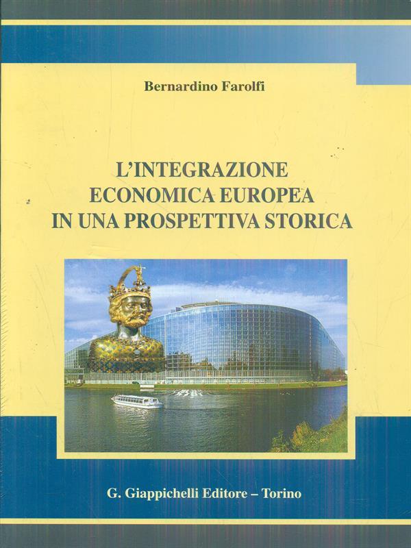 L'integrazione economica europea in una prospettiva storica