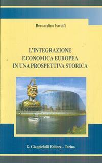 L'integrazione economica europea in una prospettiva storica