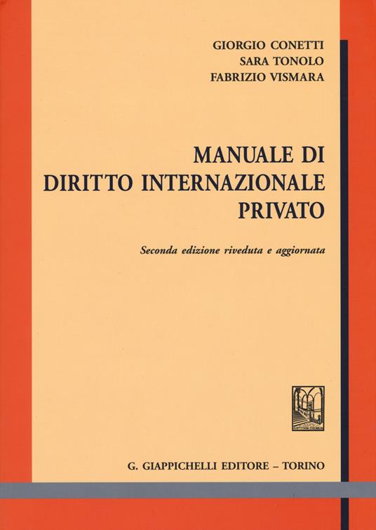 Manuale di diritto internazionale privato - Giorgio Conetti,Sara Tonolo,Fabrizio Vismara - copertina