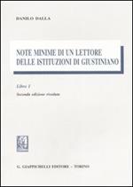 Note minime di un lettore delle istituzioni di Giustiniano. Vol. 1