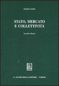 Stato, mercato e collettività - Paolo Leon - copertina