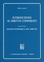 Introduzione al diritto comparato. Vol. 3: Analisi economica del diritto.