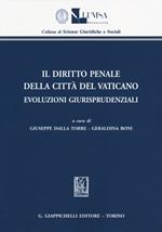 Il diritto penale della Città del Vaticano. Evoluzioni giurisprudenziali