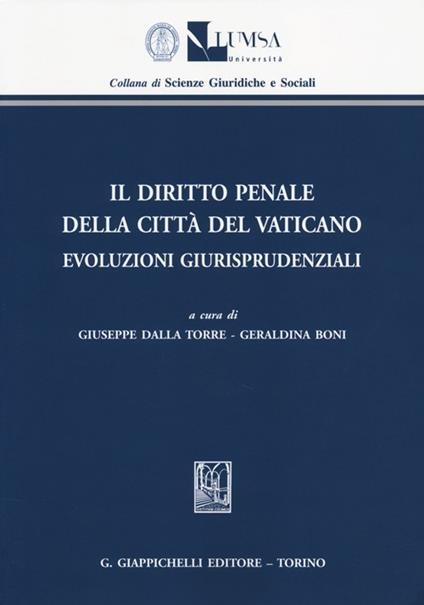 Il diritto penale della Città del Vaticano. Evoluzioni giurisprudenziali - copertina