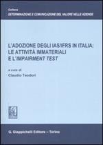 L' adozione degli IAS/IFRS in Italia: le attività immateriali e l'Impairment test