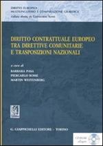 Diritto contrattuale europeo tra direttive comunitarie e trasposizioni nazionali. Materiali per lo studio della terminologia giuridica. Con CD-ROM
