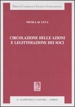 Circolazione delle azioni e legittimazione dei soci