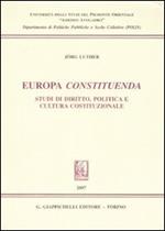 Europa constituenda. Studi di diritto, politica e cultura costituzionale