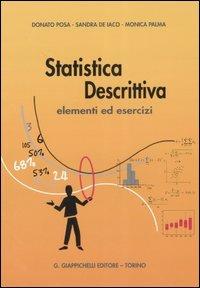 Statistica descrittiva. Elementi ed esercizi - Donato Posa,Sandra De Iaco,Monica Palma - copertina