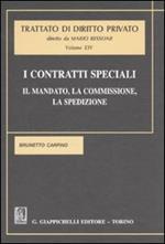 I contratti speciali. Il mandato, la commissione, la spedizione. Vol. 14