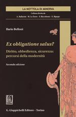 Ex obligatione salus? Diritto, obbedienza, sicurezza. Percorsi della modernità