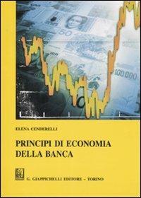 Principi di economia della banca - Elena Cenderelli - copertina